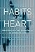 Habits of the Heart: Individualism and Commitment in American Life
