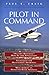 Pilot in Command (Practical Flying) by Paul Craig (1999-12-10)