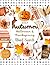 Autumn, Halloween and Thanksgivinf Word Search: 50 puzzles in Large Print with more than a 1000 words