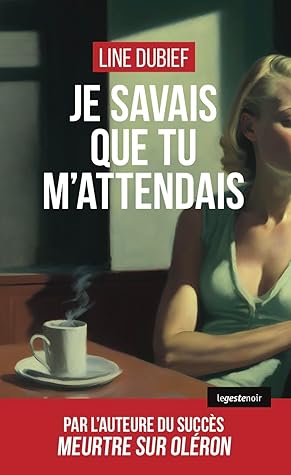 JE SAVAIS QUE TU M'ATTENDAIS (GESTE) (COLL. GESTE NOIR)
