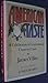 American Taste (A Celebration of Gastronomy Coast-To-Coast) by James Villas (1982-06-01)