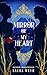 Mirror of My Heart by Laura Weyr