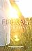 Fireball by Tyler Keevil (2013-01-01)