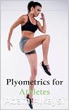 Plyometrics For A...