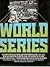The World Series (Complete play-by-play of every game, 1903-1975; box scores of every game; records of every participant; all-time Series records and leaders)
