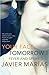 Your Face Tomorrow 1 by Javier Marías