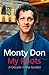 My Roots: A Decade in the Garden by Montagu Don, Monty Don (2006) Paperback