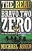 THE REAL BRAVO TWO ZERO: The Truth Behind Bravo Two Zero