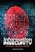 Information Insecurity: Privacy Under Siege (Nonfiction - Young Adult) by Brendan January (2015-08-01)