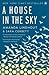 Sara Corbett A House in the Sky (Paperback) - Common by Amanda Lindhout