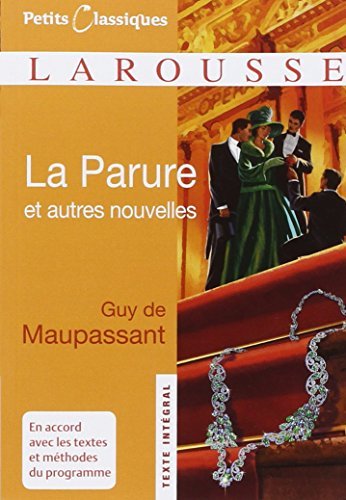 La Parure et autres nouvelles by Guy de Maupassant (2009-08-26)
