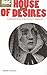 House of Desires by Sor Juana Ines de la Cruz (2005-04-01)