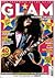 Glam: The Ultimate Genre Guide The Sound. The Look. The Legacy. From The Makers of Uncut Magazine