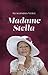 Madame Stella: Fiction/Dram...
