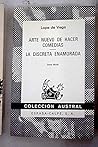 Arte nuevo de hacer comedias. La discreta enamorada (Colección austral ; no. 842) (Spanish Edition)