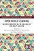 Open World Learning (Routledge Research in Digital Education and Educational Technology)
