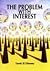 The Problem with Interest