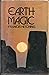 Earth magic / [by] Francis Hitching ; [maps and diagrams by Ken Smith]