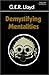 Demystifying Mentalities (Themes in the Social Sciences) by Geoffrey Ernest Richard Lloyd(1990-08-31)
