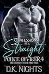 Dominated by the Jock: Confessions of a Police Officer 4: MM Straight to Gay First Time Age Gap Erotic Romance Short Story