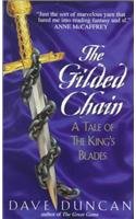 The Gilded Chain: A Tale of the King's Blades