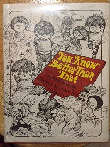 You know better than that (Hardcover)