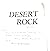 Desert Rock: A Climber's Gu...