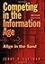 Competing in the Information Age: Align in the Sand (Hardback) - Common