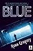 Blue by Russ Gregory (2011-...