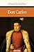 Don Carlos by Friedrich Schiller (2007-01-01)