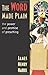 The Word Made Plain: The Power And Promise Of Preaching by James Henry Harris (2004-07-01)