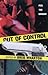 Out Of Control by Greg Wharton