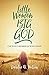 Little Women, Big God: It's not the size of your problems, but the size of your God by Debbie W. Wilson (2016-03-08)