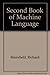 Second Book of Machine Language by Richard Mansfield (1984-11-06)