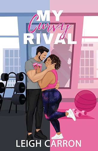 My Curvy Rival (Kindle Edition)