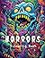 Horrors Colouring Book: Spi...