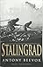 Stalingrad by Antony Beevor Stalingrad by Antony Beevor