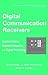 Digital Communication Receivers, Synchronization, Channel Estimation, and Signal Processing by Heinrich Meyr (1997-10-20)
