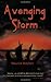 Avenging Storm by Maurice Mayben (2009-04-15)