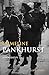 Emmeline Pankhurst: A Biogr...