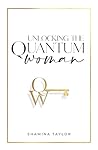 Unlocking The Qua...