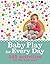 Baby Play for Every Day by ...