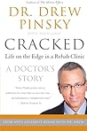 Cracked: Life on the Edge in a Rehab Clinic Cracked: Life on the Edge in a Rehab Clinic