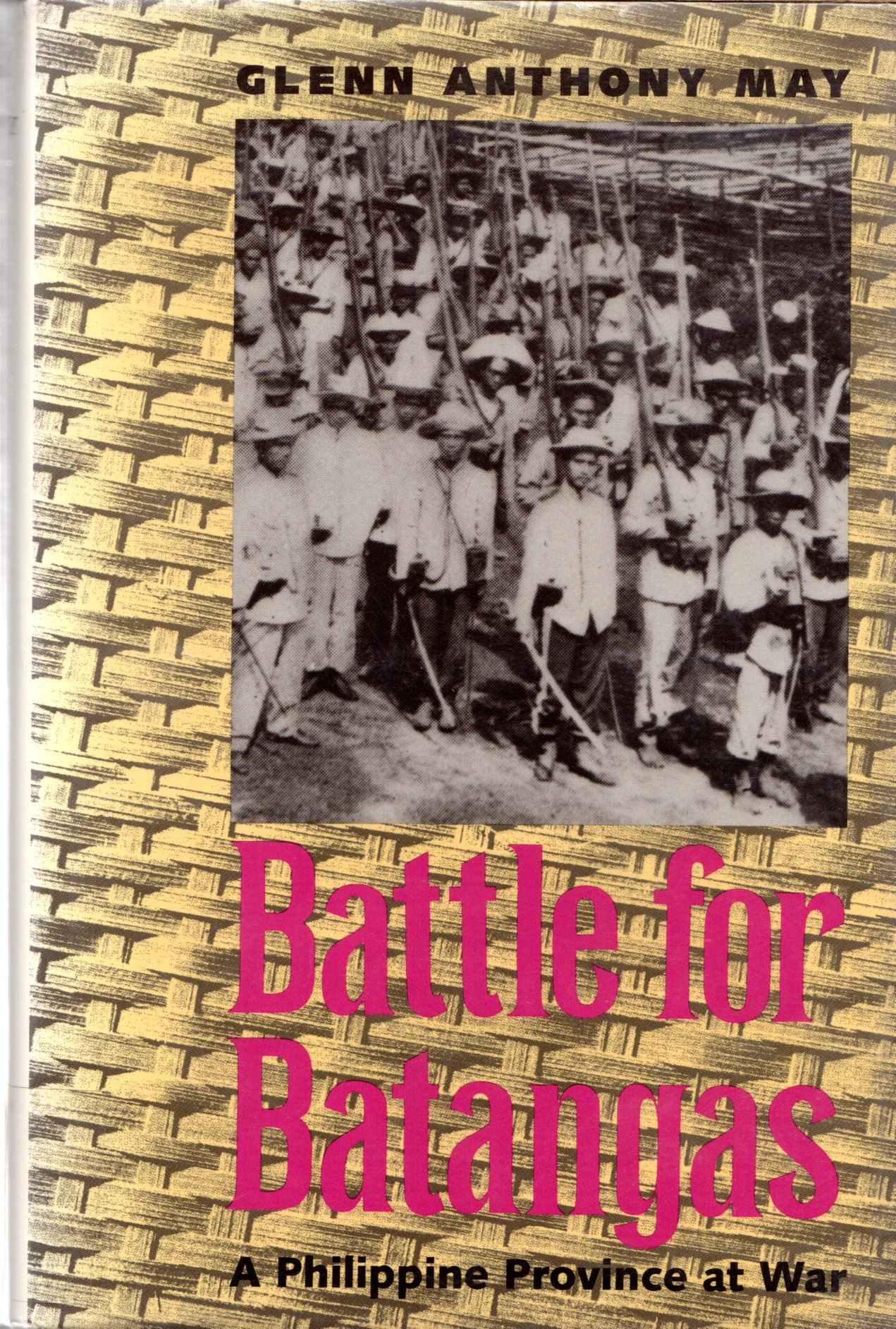 Battle for Batangas: A Philippine Province at War (Hardcover)