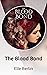 The Blood Bond