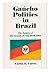 Gaúcho politics in Brazil: The politics of Rio Grande do Sul, 1930-1964