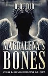 Magdalena’s Bones