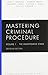 Mastering Criminal Procedure, Volume 1: The Investigative Stage, Second Edition 2nd edition by Peter J. Henning, Andrew Taslitz, Margaret L. Paris, Cynthia (2014) Paperback