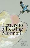 Letters to a Leaving Mormon