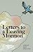 Letters to a Leaving Mormon